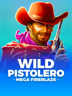 Mega FireBlaze Wild Pistolero